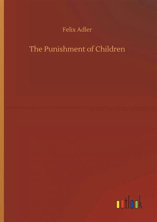 Cover for Adler · The Punishment of Children (Book) (2019)