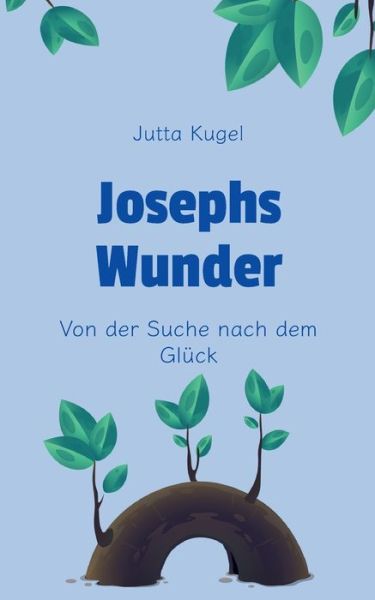 Cover for Jutta Kugel · Josephs Wunder (Paperback Book) (2023)