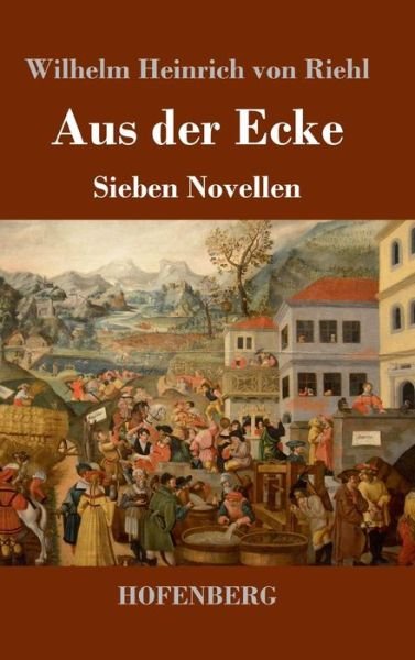 Cover for Riehl · Aus der Ecke (Buch) (2018)