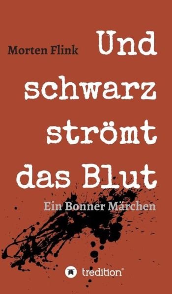 Cover for Flink · Und schwarz strömt das Blut (Book) (2019)