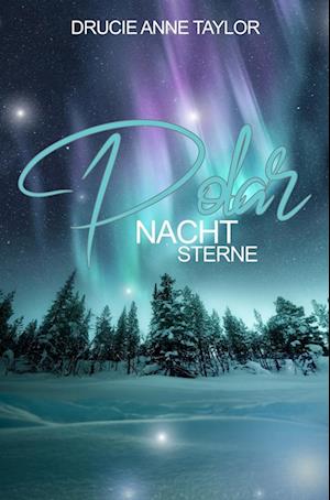 Cover for Drucie Anne Taylor · Polarnachtsterne (Book) (2022)