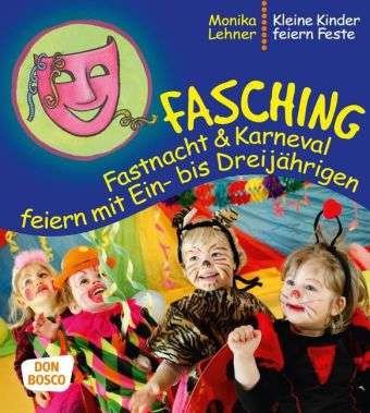 Cover for Lehner · Fasching, Fastnacht &amp; Karneval f (Book)