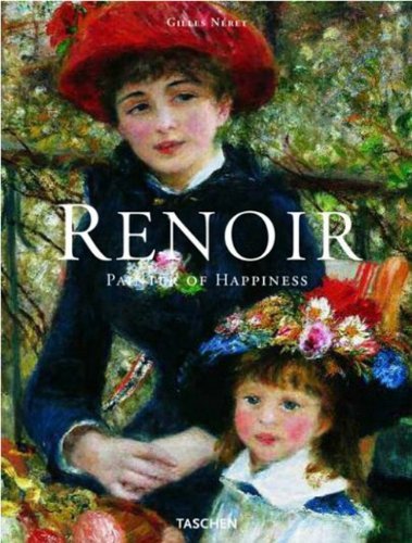 Cover for Gilles Neret · Renoir. Painter of Happiness (Innbunden bok) [25 Anv edition] (2009)
