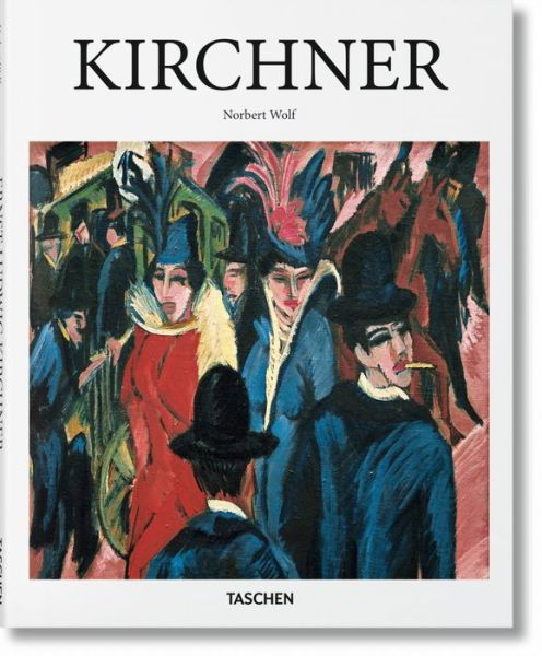 Cover for Norbert Wolf · Kirchner (Innbunden bok) [French edition] (2016)