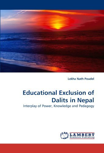 Cover for Lekha  Nath Poudel · Educational Exclusion of Dalits in Nepal: Interplay of Power, Knowledge and Pedagogy (Pocketbok) (2011)