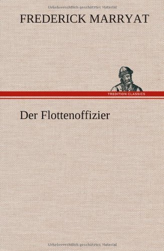 Cover for Frederick Marryat · Der Flottenoffizier (Hardcover Book) [German edition] (2013)
