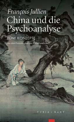 Cover for Francois Jullien · China Und Die Psychoanalyse (Book)