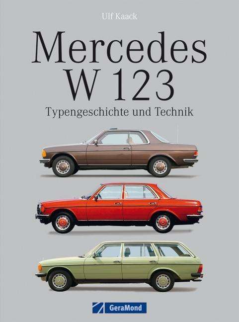 Cover for Kaack · Mercedes W 123 (Book)