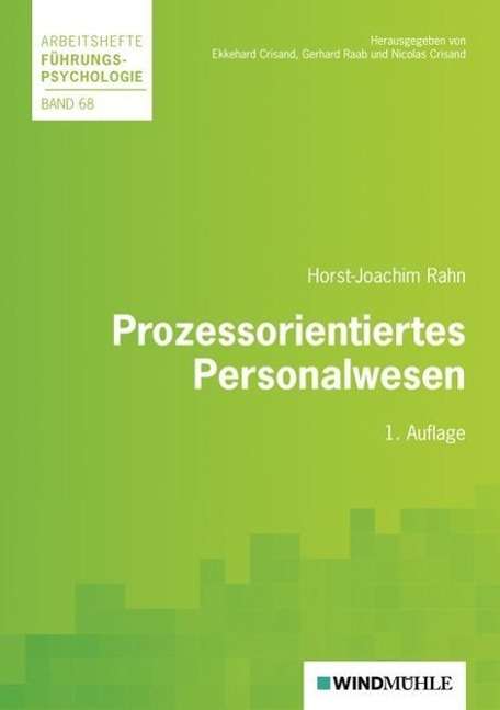 Prozessorientiertes Personalwesen - Rahn - Książki -  - 9783864510038 - 