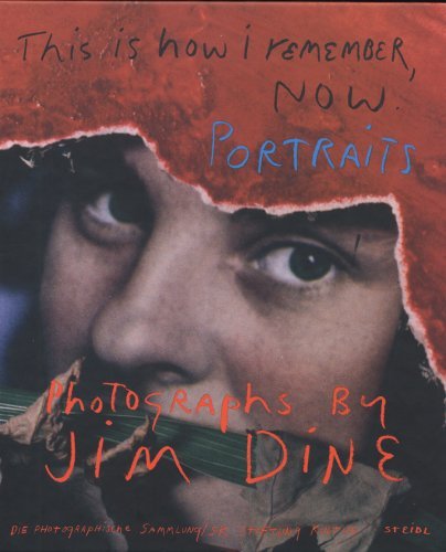 Cover for Jim Dine · This is How I Remember, Now: Portraits by Jim Dine (Hardcover Book) (2008)