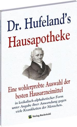 Cover for Christoph Wilhelm Hufeland · Dr. Hufeland's Hausapotheke (Taschenbuch) (2013)