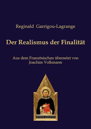 Cover for Reginald Garrigou-Lagrange · Der Realismus der Finalität (Paperback Book) (2021)