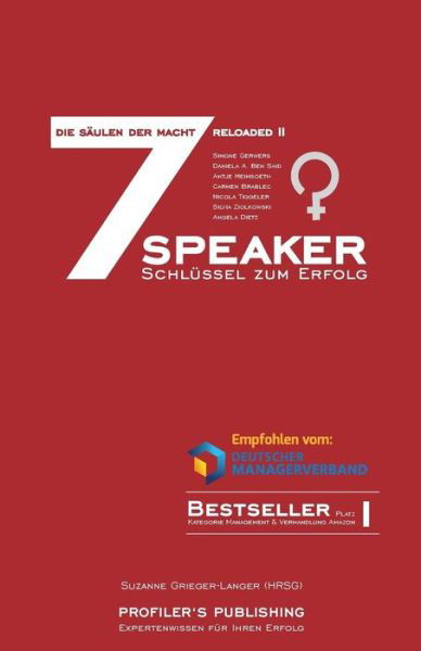 Cover for Angela Dietz · Die 7 Säulen Der Macht Reloaded 2: 7 Speaker - 7 Schlüssel Zum Erfolg (Paperback Bog) [German edition] (2014)