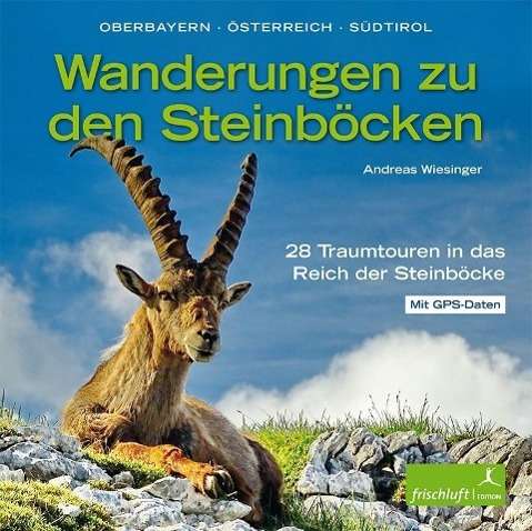 Cover for Wiesinger · Wanderungen zu d.Steinböcken (Book)