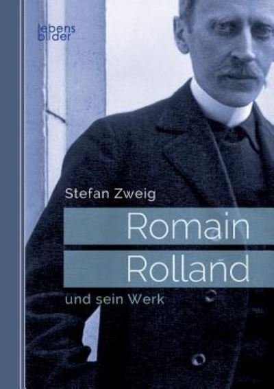 Cover for Stefan Zweig · Romain Rolland (Paperback Book) (2017)