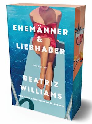 Cover for Beatriz Williams · Ehemänner &amp; Liebhaber (Buch) (2025)