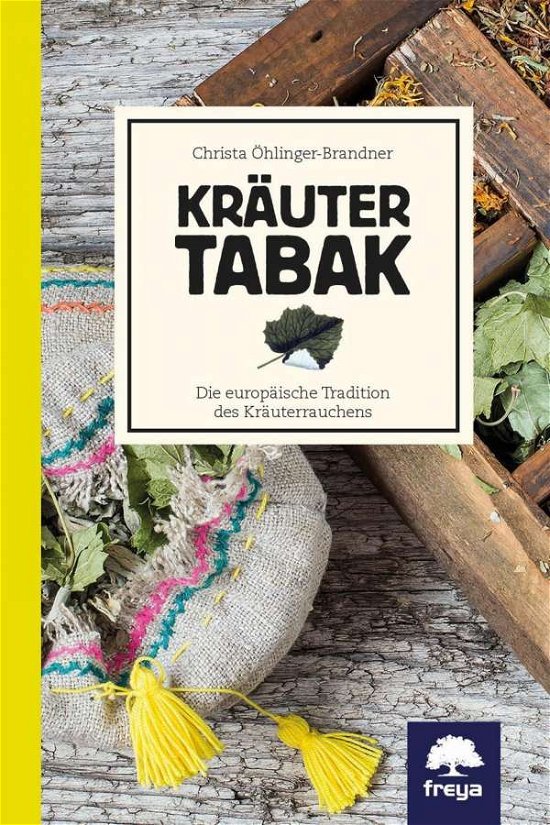 Cover for Öhlinger-Brandner · Kräutertabak (Buch)