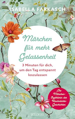 Cover for Isabella Farkasch · MÃ¤rchen FÃ¼r Mehr Gelassenheit (Book)