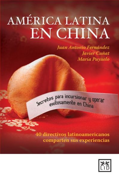 Cover for Juan Antonio Fernandez · America Latina en China (Paperback Book) (2014)