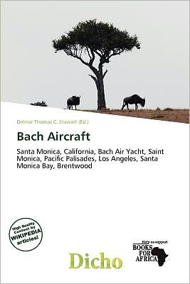 Cover for Delmar Thomas C Stawart · Bach Aircraft (Book) (2011)