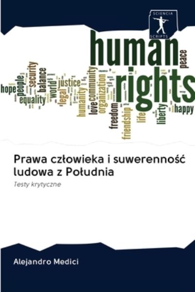 Cover for Alejandro Medici · Prawa czlowieka i suwerenno?c ludowa z Poludnia (Paperback Book) (2020)