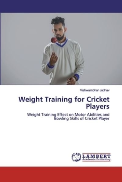 Cover for Jadhav · Weight Training for Cricket Play (Bog) (2020)