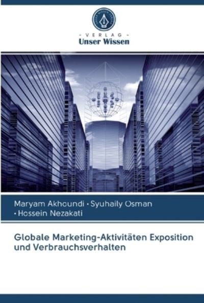 Cover for Maryam Akhoundi · Globale Marketing-Aktivitaten Exposition und Verbrauchsverhalten (Taschenbuch) (2020)