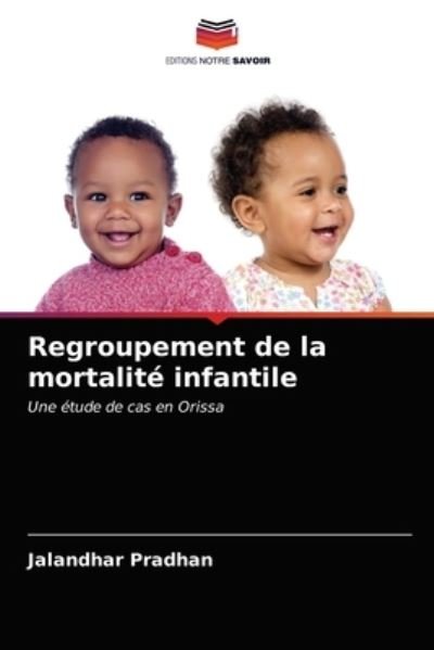 Cover for Jalandhar Pradhan · Regroupement de la mortalite infantile (Pocketbok) (2021)
