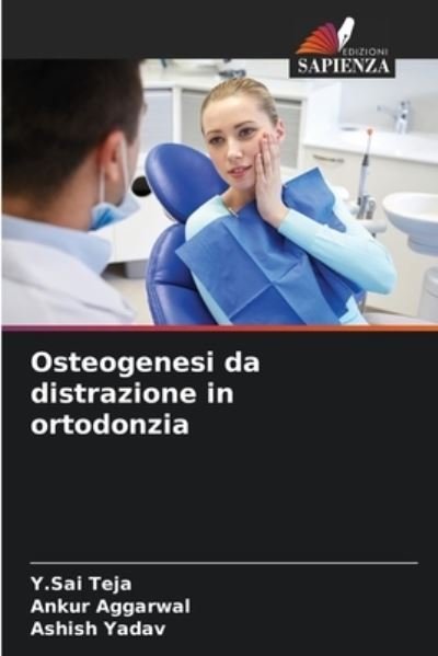 Cover for Y Sai Teja · Osteogenesi da distrazione in ortodonzia (Paperback Bog) (2021)