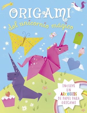 Origami del Unicornio Magico - Joe Fullman - Books - OBELISCO - 9788491454038 - February 23, 2021