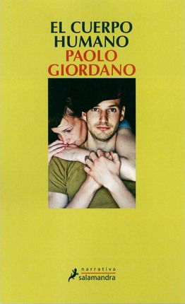 Cover for Paolo Giordano · El cuerpo humano (Paperback Book) (2013)