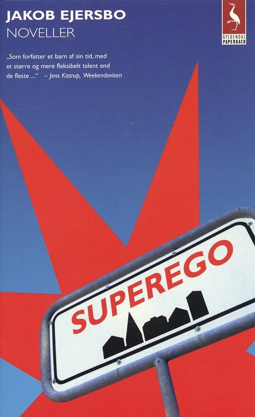 Cover for Jakob Ejersbo · Gyldendals Paperbacks: Superego (Book) [2e édition] [Paperback] (2003)