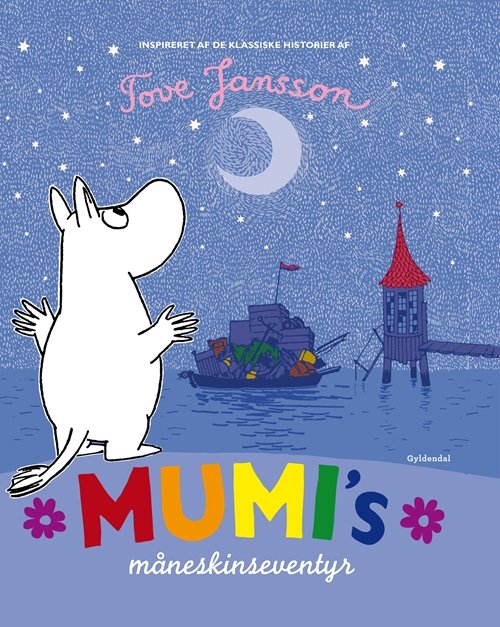 Cover for Tove Jansson · Mumi: MUMI's måneskinseventyr (Indbundet Bog) [1. udgave] [Indbundet] (2011)