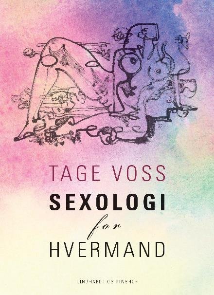 Cover for Tage Voss · Sexologi for hvermand (Sewn Spine Book) [2º edição] (2017)