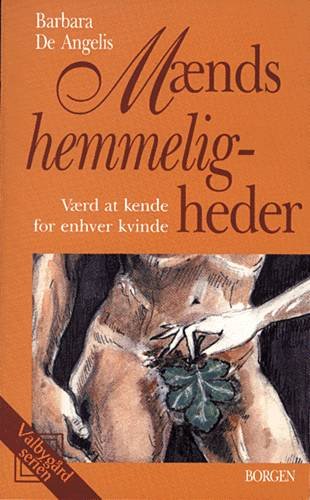 Cover for Barbara De Angelis · Valbygård-serien.: Mænds hemmeligheder (Sewn Spine Book) [3. wydanie] (1999)