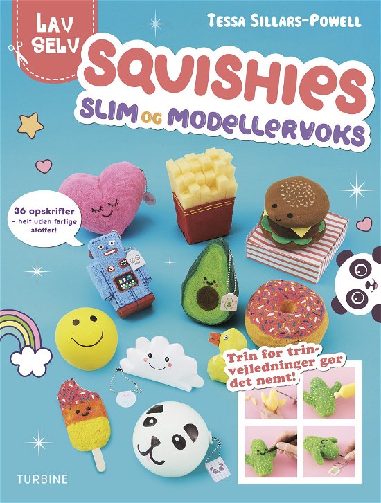 Cover for Tessa Sillars-Powell · Lav selv: Squishies, slim og modellervoks (Sewn Spine Book) [1st edition] (2019)