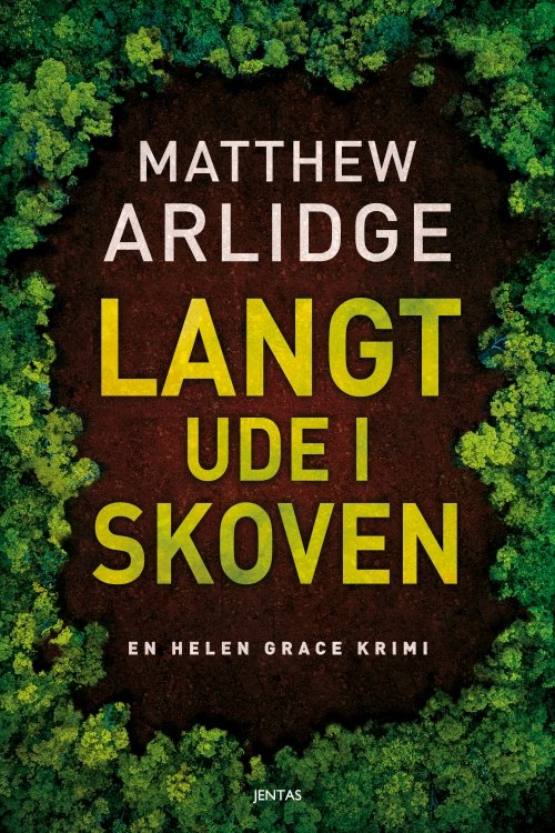 Langt Ude i Skoven - Matthew Arlidge - Böcker - Jentas A/S - 9788742604038 - 15 februari 2021