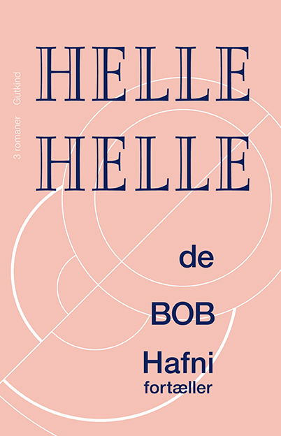 Cover for Helle Helle · De, Bob og Hafni Fortæller (Taschenbuch) [1. Ausgabe] (2025)
