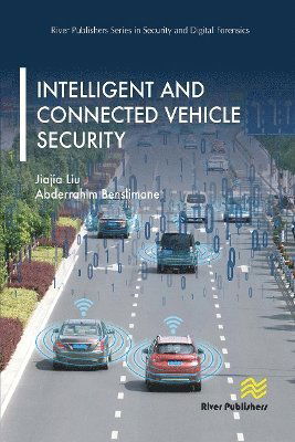 Jiajia Liu · Intelligent and Connected Vehicle Security (Paperback Book) (2024)