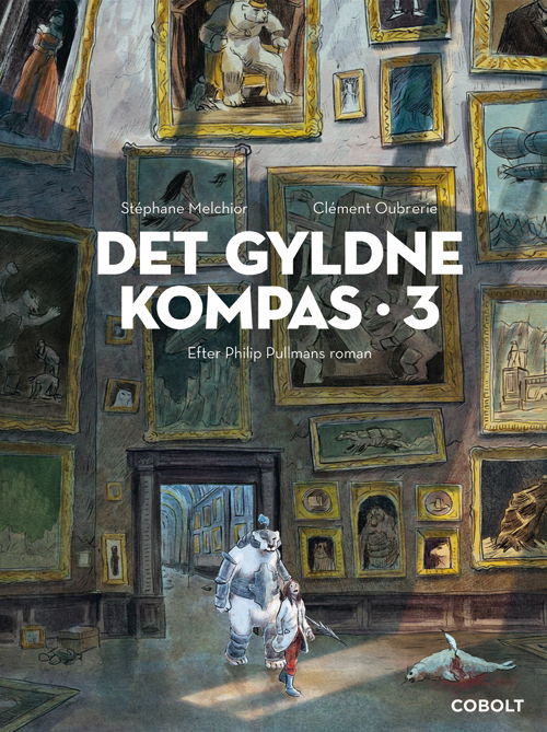 Det Gyldne Kompas 3 - Stéphane Melchior efter Philip Pullmans roman - Livros - Cobolt - 9788770858038 - 19 de março de 2020