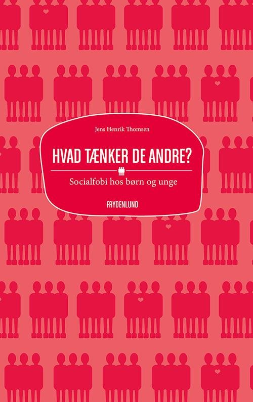 Cover for Jens Henrik Thomsen · Hvad tænker de andre? (Bound Book) [1.º edición] (2016)