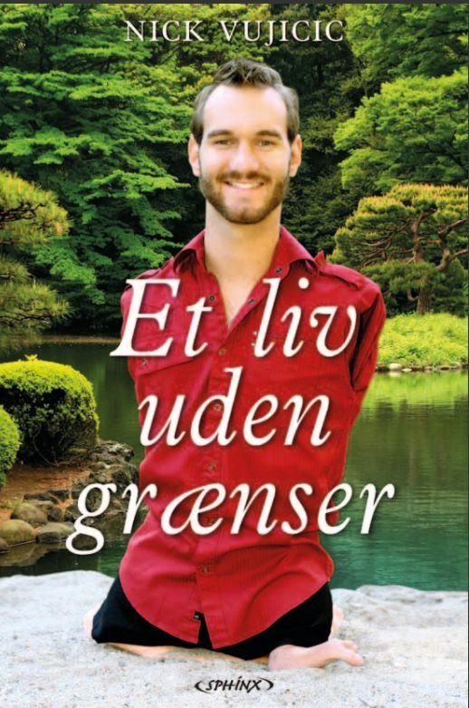 Cover for Nick Vujicic · Et liv uden grænser (Paperback Book) [1st edition] (2013)