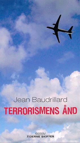 Cover for Jean Baudrillard · Terrorismens ånd (Sewn Spine Book) [1st edition] (2002)