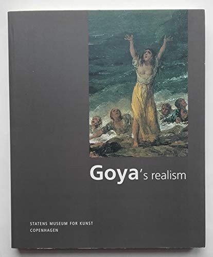 Cover for Vibeke Vibolt Knudsen · Goya's realism (Bound Book) (2022)