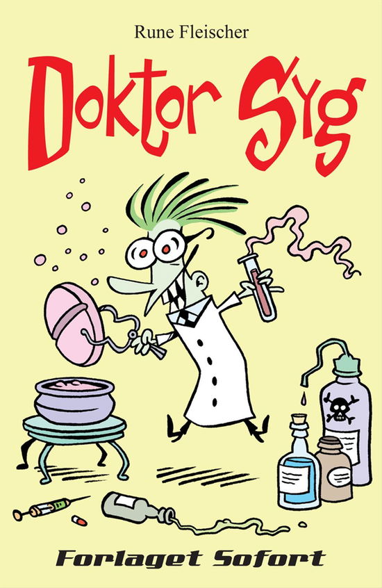 Cover for Rune Fleischer · Doktor Syg (Poketbok) [1:a utgåva] (2010)