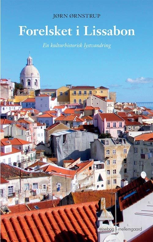 Cover for Jørn Ørnstrup · Forelsket i Lissabon (Bok) [1. utgave] (2015)