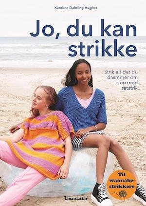 Cover for Karoline Dahrling Hughes · Jo, du kan strikke (Hardcover Book) [1. Painos] (2023)