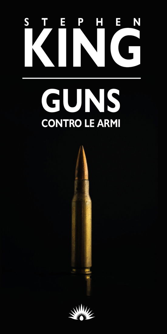 Cover for Stephen King · Guns. Contro Le Armi (Buch)