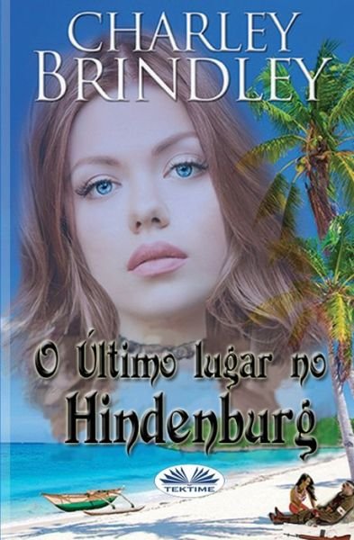 Cover for Susana Franco · O Ultimo lugar no Hindenburg (Paperback Book) (2021)