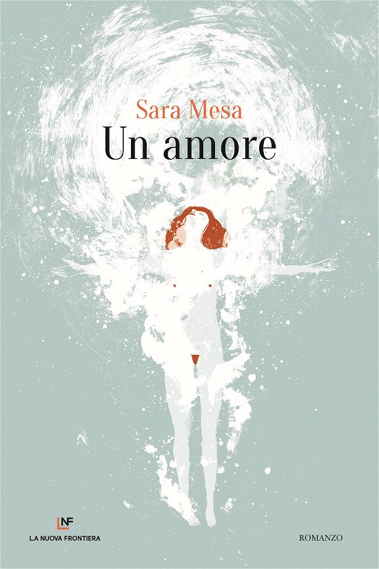 Cover for Sara Mesa · Un Amore (Bog)